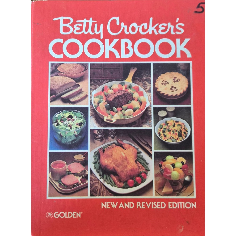 Betty‎ Crocker's Cookbook New and Revised Edition 1981 Sixth Printing Wirebound